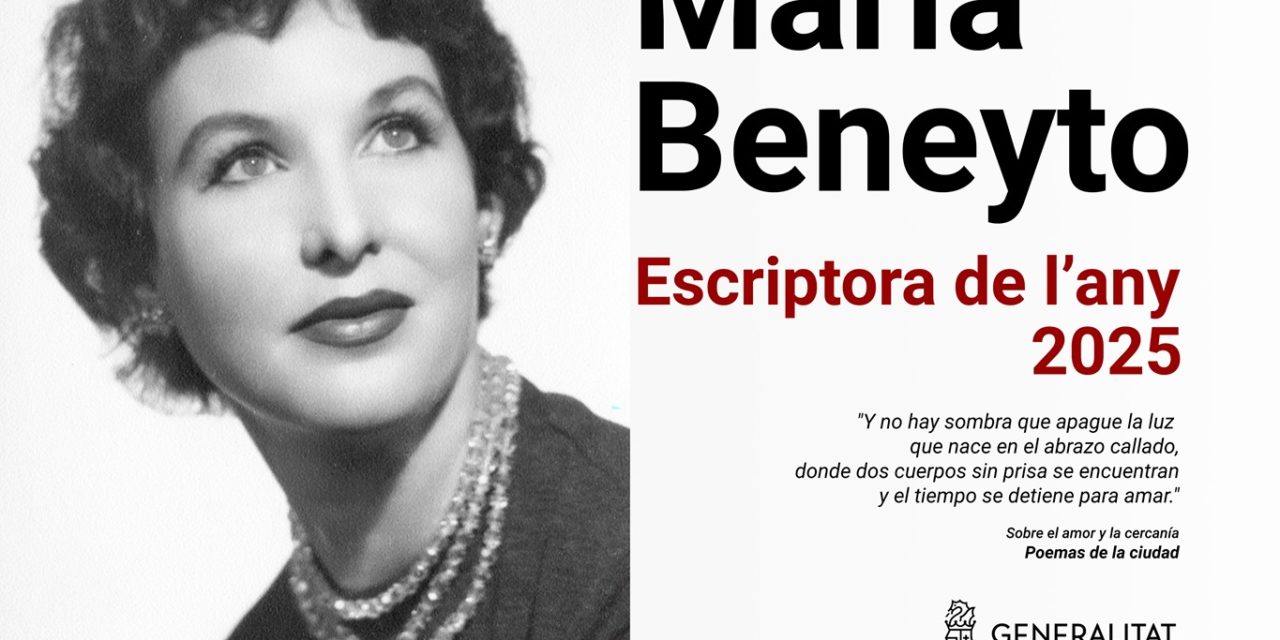 La Generalitat impulsa la difusió de l’obra poètica de Maria Beneyto en el centenari del seu naixement